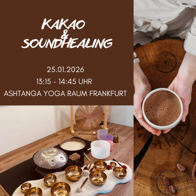Kakao und Soundhealing 25.01.2026